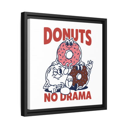 Donuts No Drama - Framed Canvas