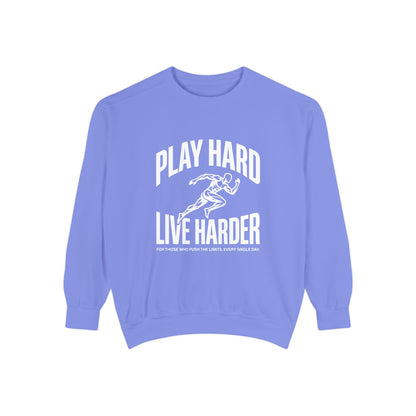 Play Hard / Live Harder - Sweatshirt
