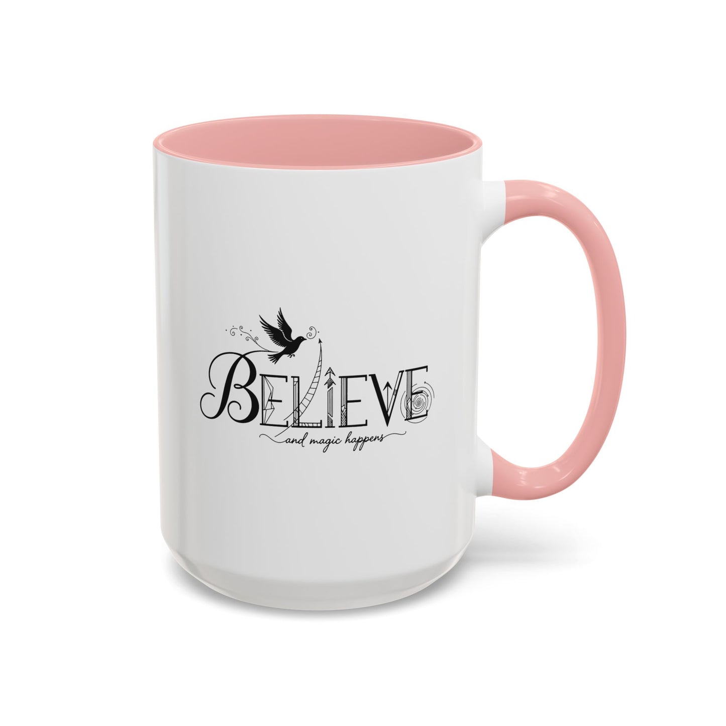Believe and Magic Happens - Color Accent Mug