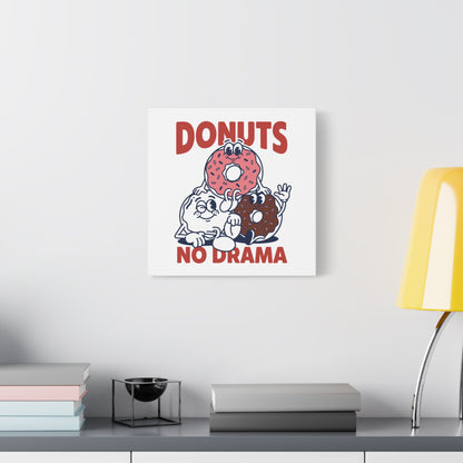 Donuts No Drama - Canvas