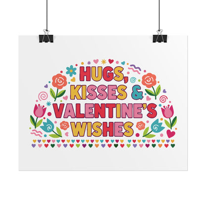 Hugs, Kisses & Valentine’s Wishes - Poster