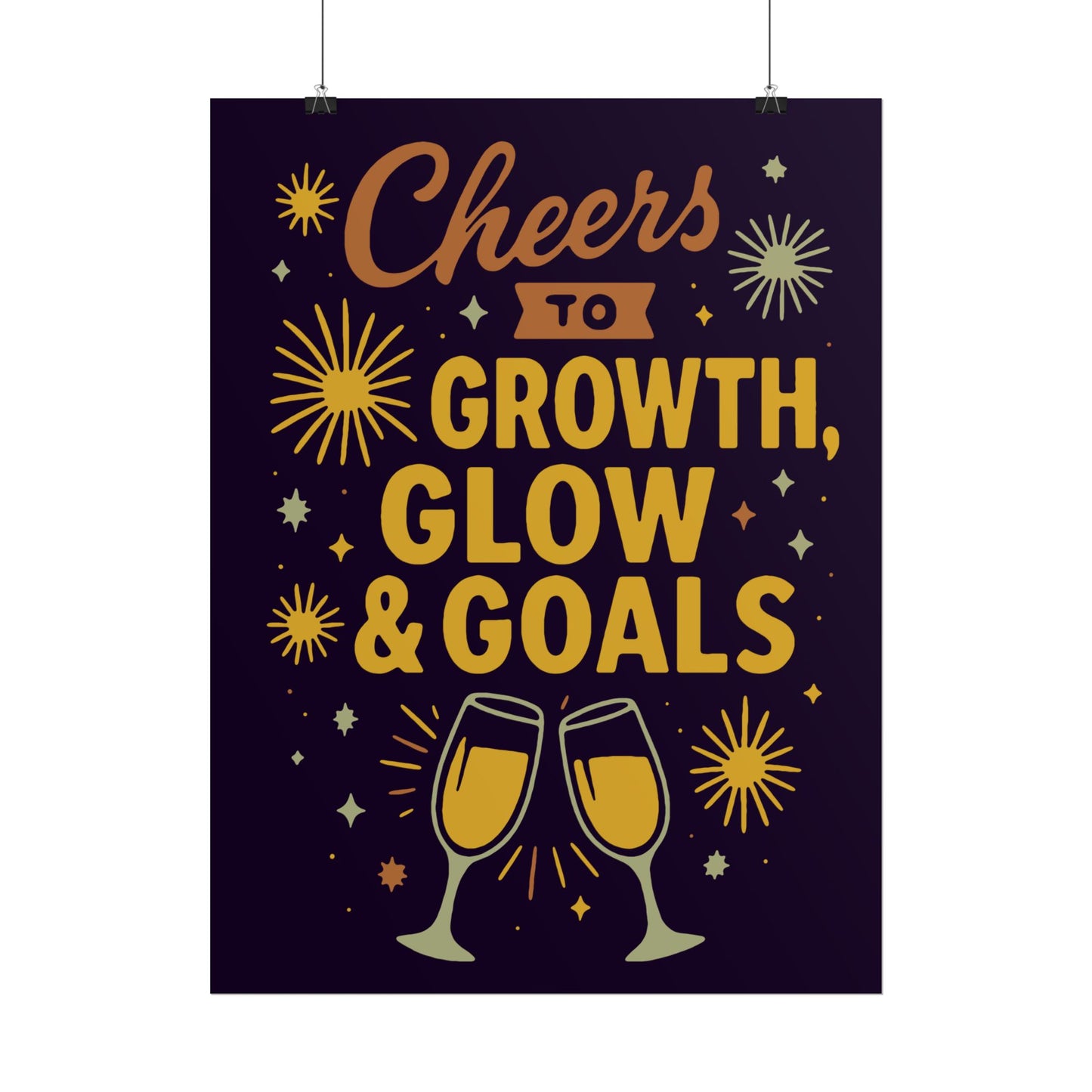 Celebratory Motivational Poster, Cheers to Growth Glow & Goals Print, Inspirational Wall Art, Goal Setting Motivation Decor, New Year Vibes