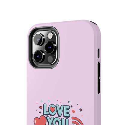 Love You More Than Wi‑Fi - Phone Case