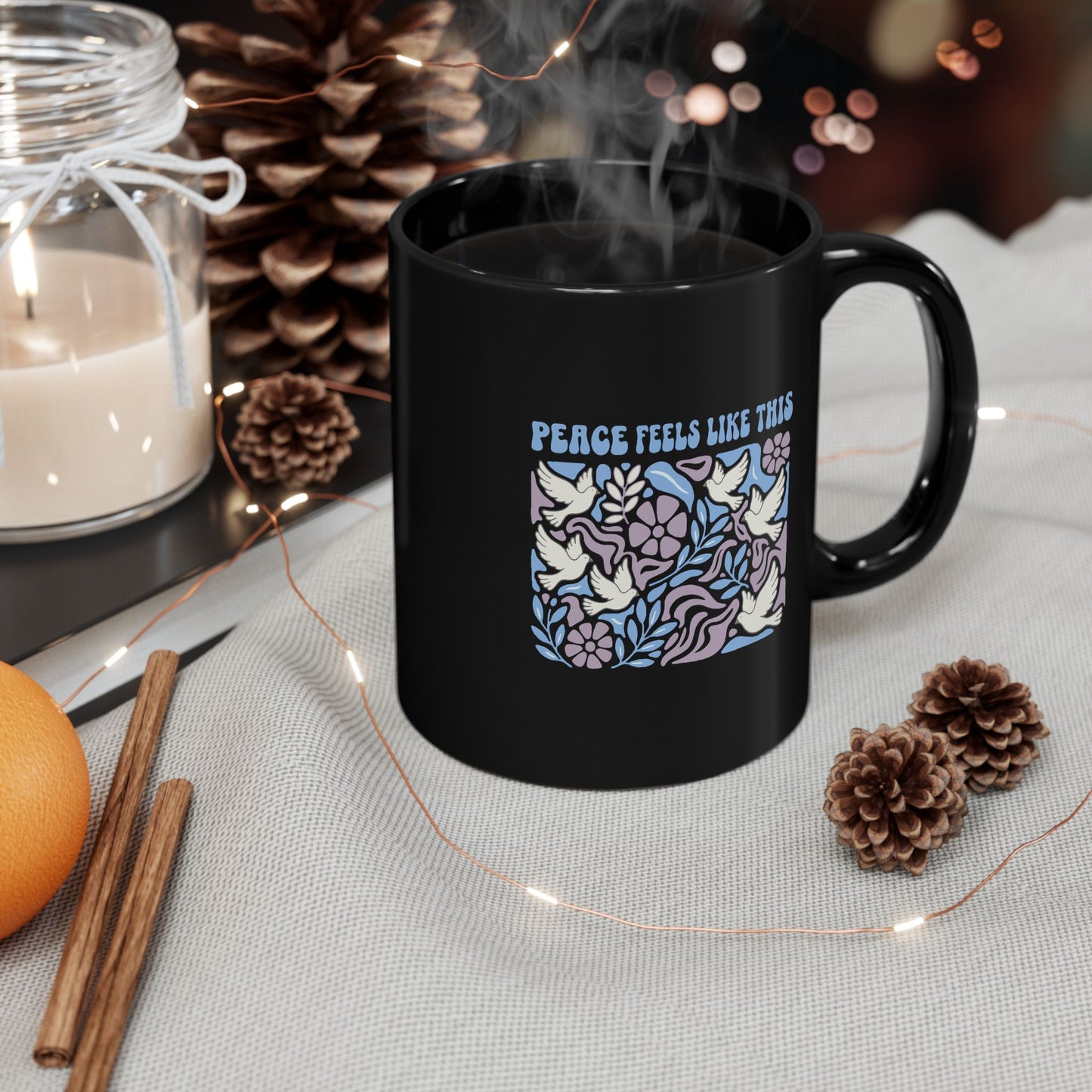 Peace Feels Like This - Black Mug