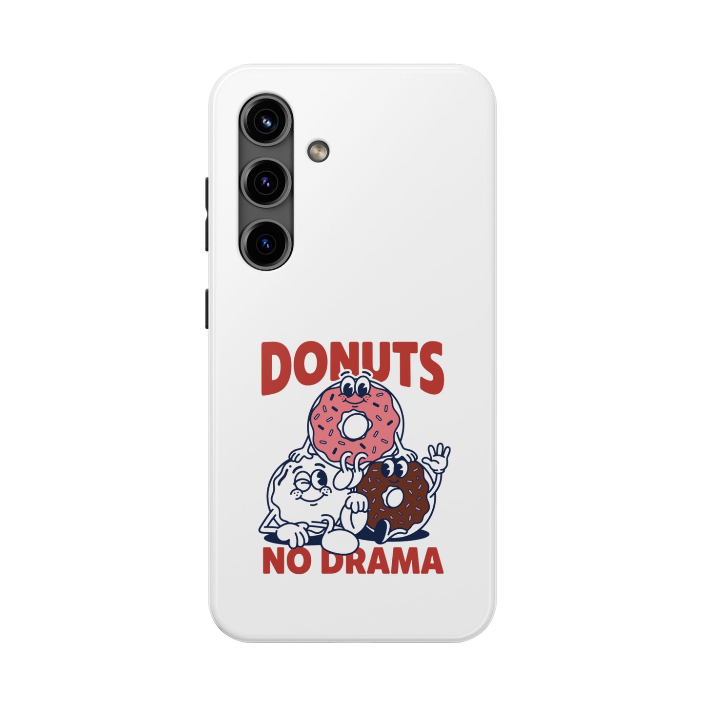 Donuts No Drama - Phone Case