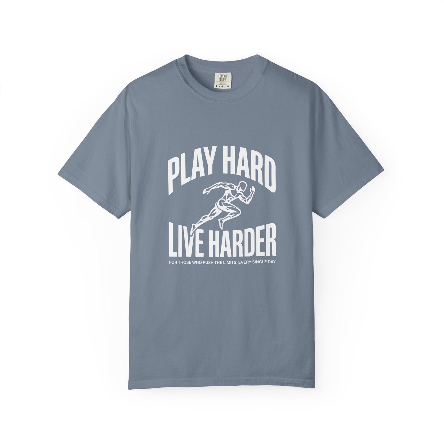 Play Hard / Live Harder - T-Shirt