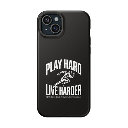 Play Hard / Live Harder - Magnetic Phone Case