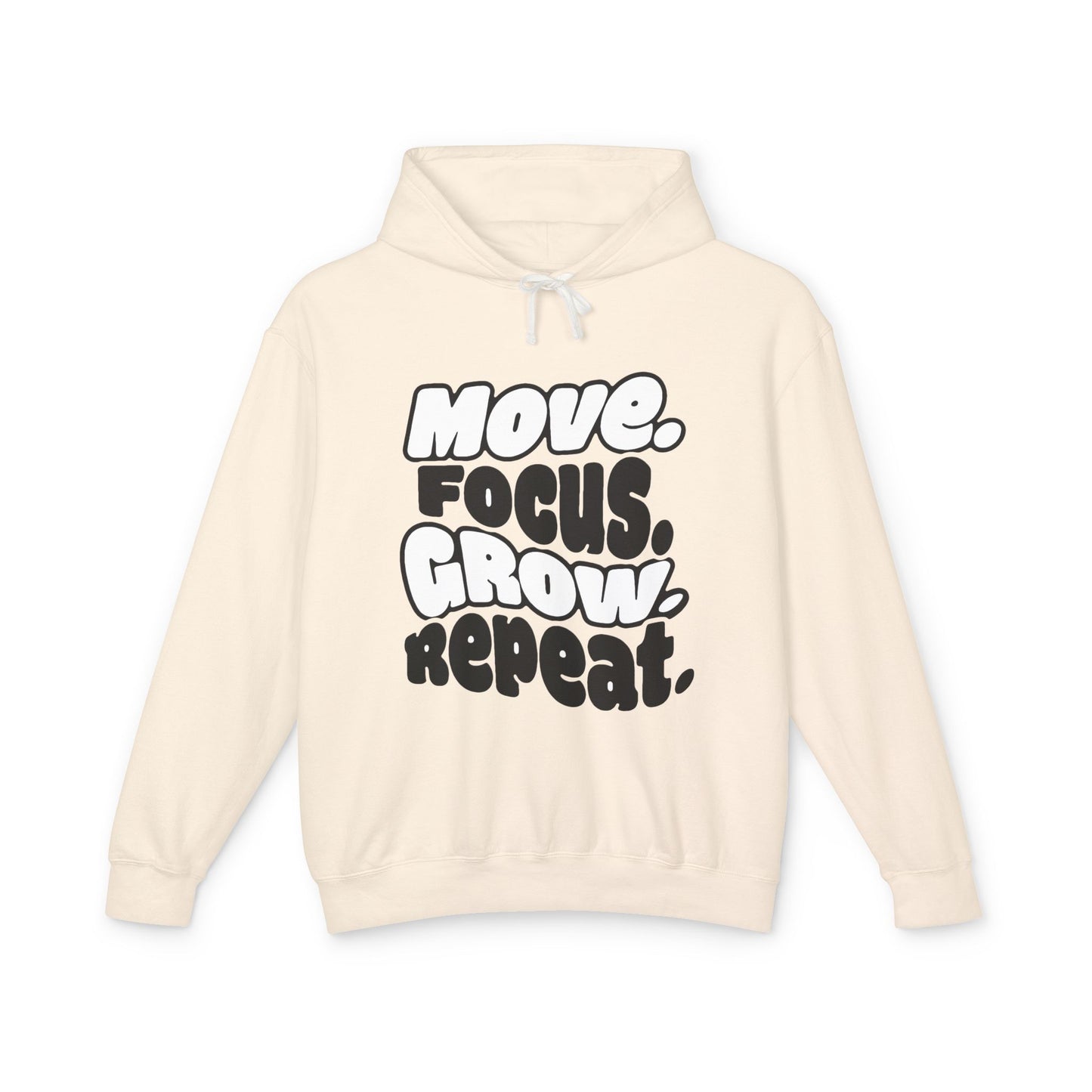 Move. Focus. Grow. Repeat. - Hoodie