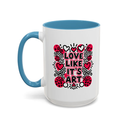 Love Like It’s Art - Color Accent Mug
