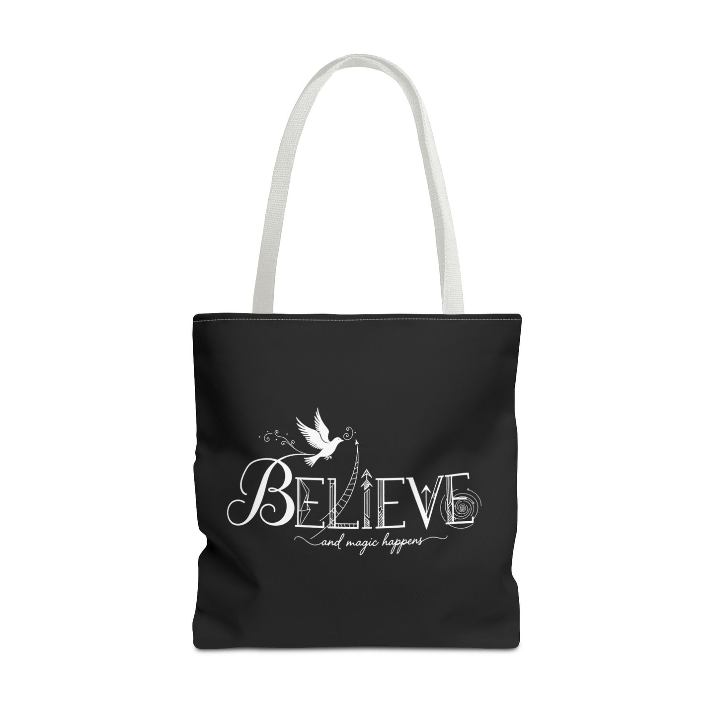 Believe and Magic Happens - Tote Bag