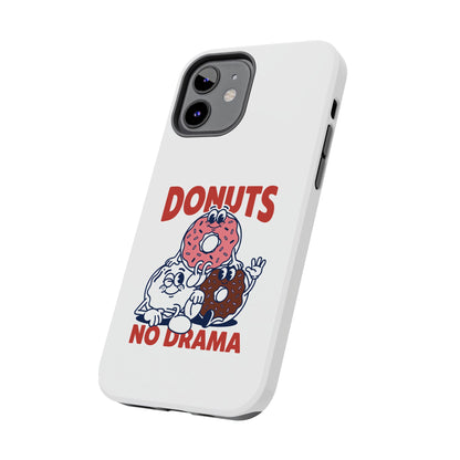 Donuts No Drama - Phone Case