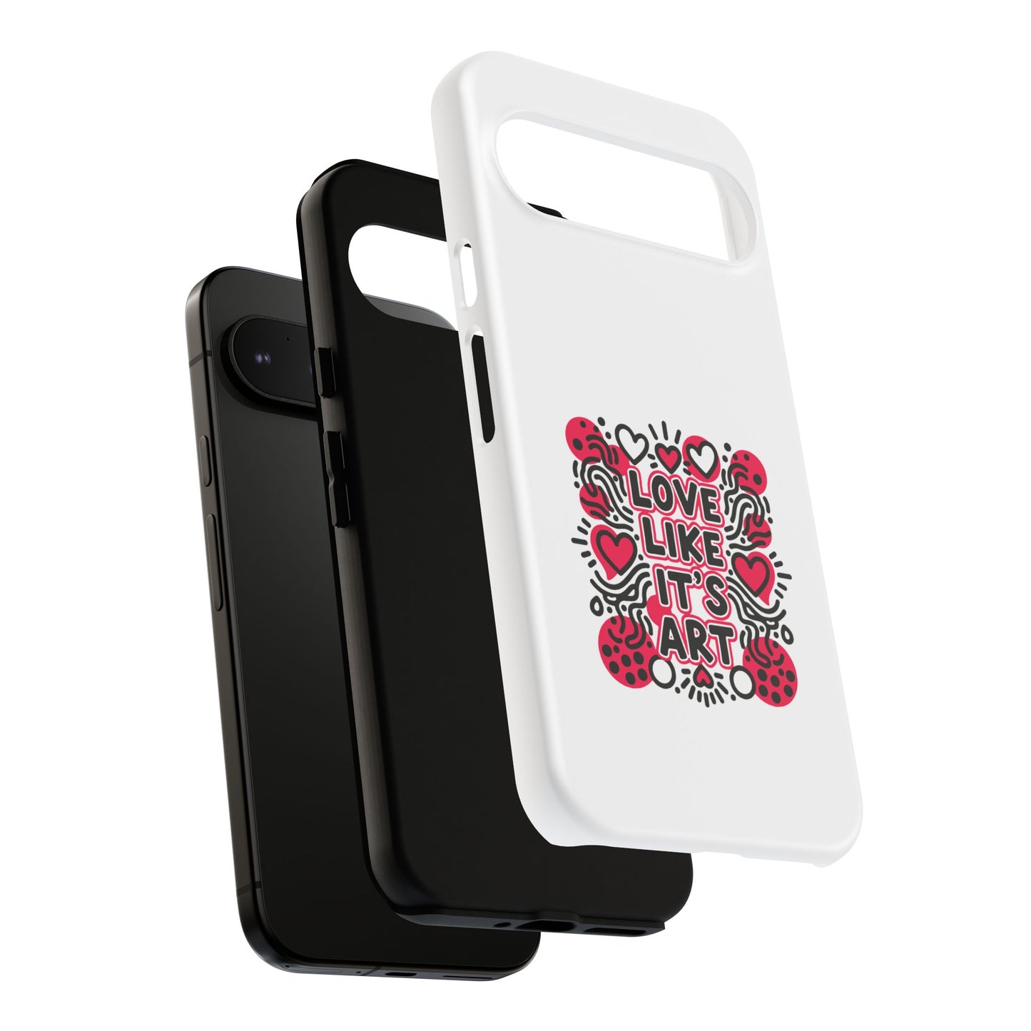 Love Like It's Art - Tough Phone Case