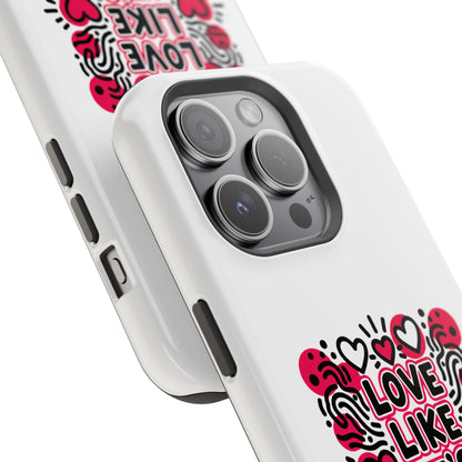 Love Like It's Art - Magnetic Phone Case