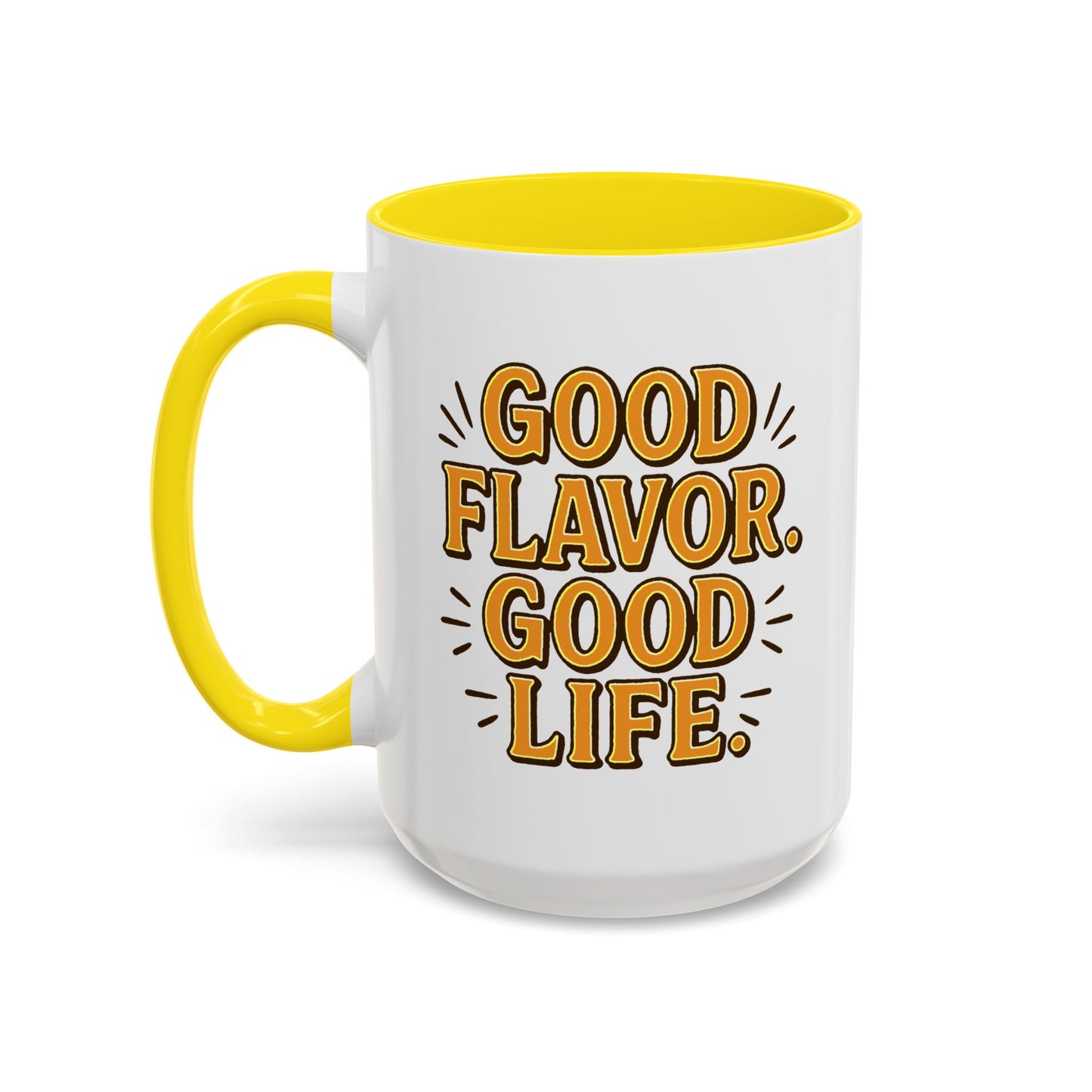 Good Flavor. Good Life. - Color Accent Mug