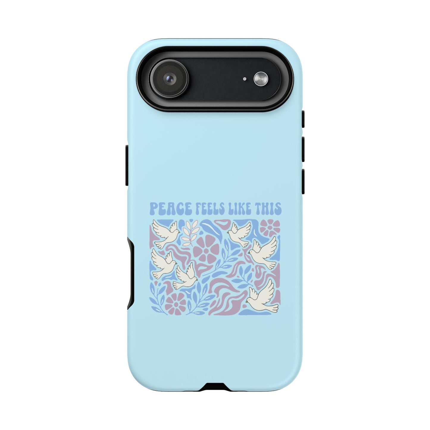 Peace Feels Like This - Phone Case