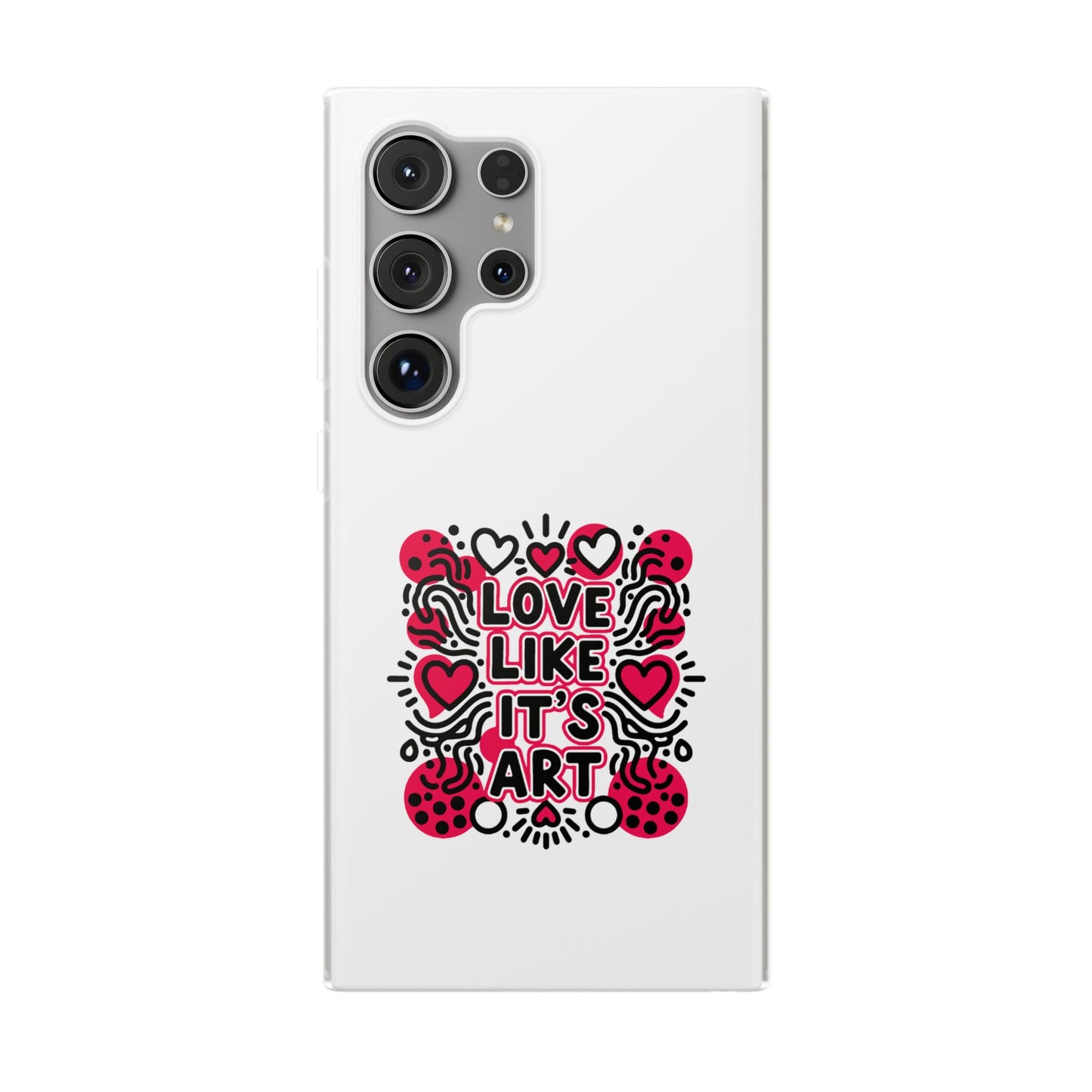 Love Like It's Art - Flexi Phone Case