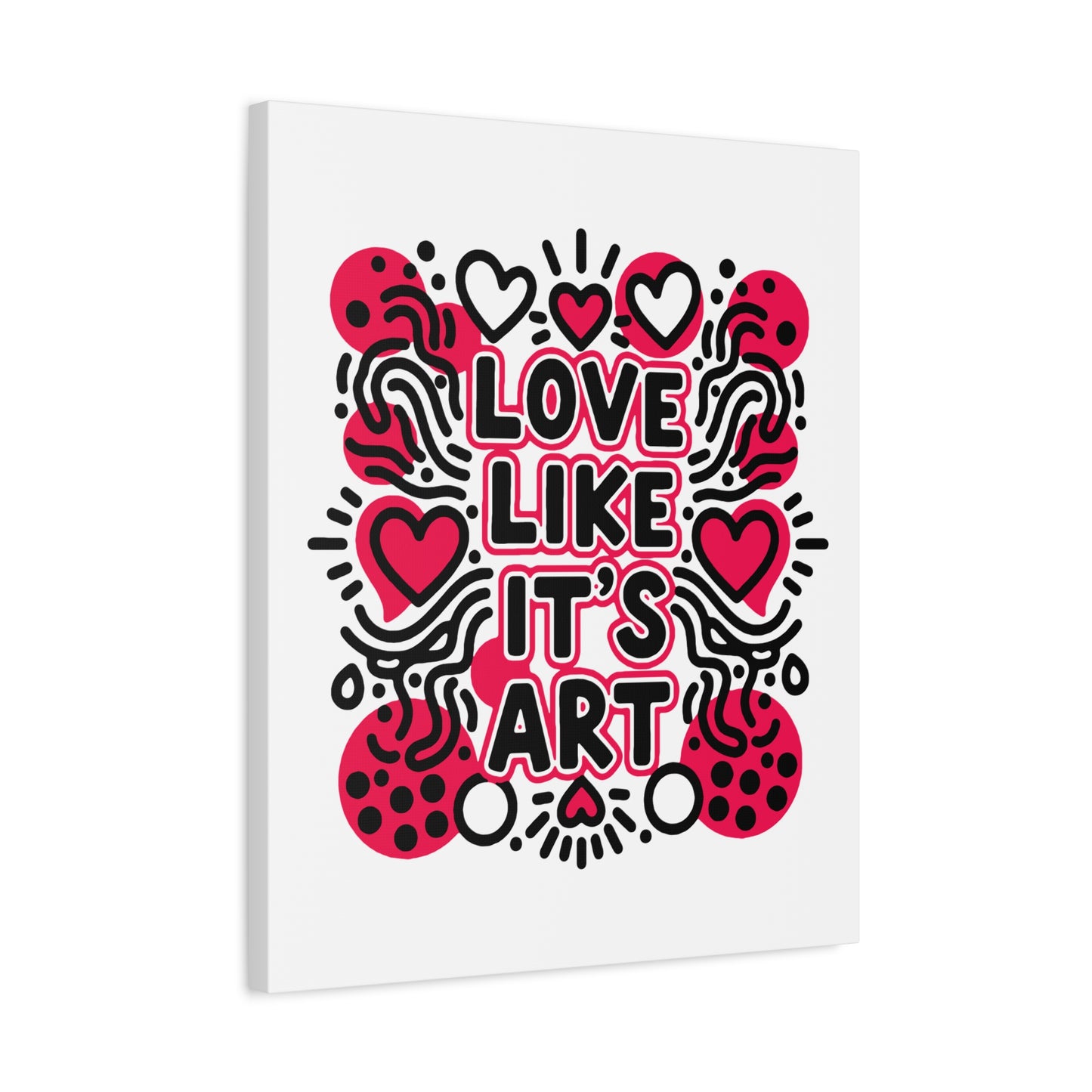 Love Like It's Art - Canvas