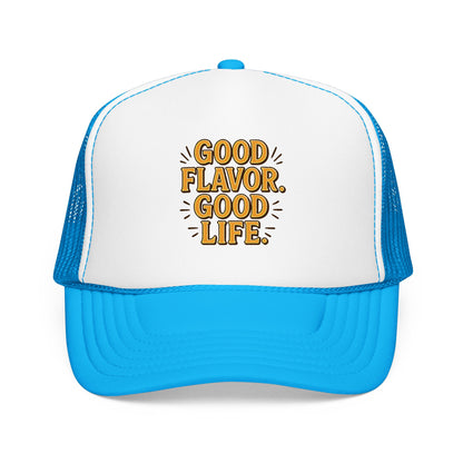 Good Flavor. Good Life. - Cap