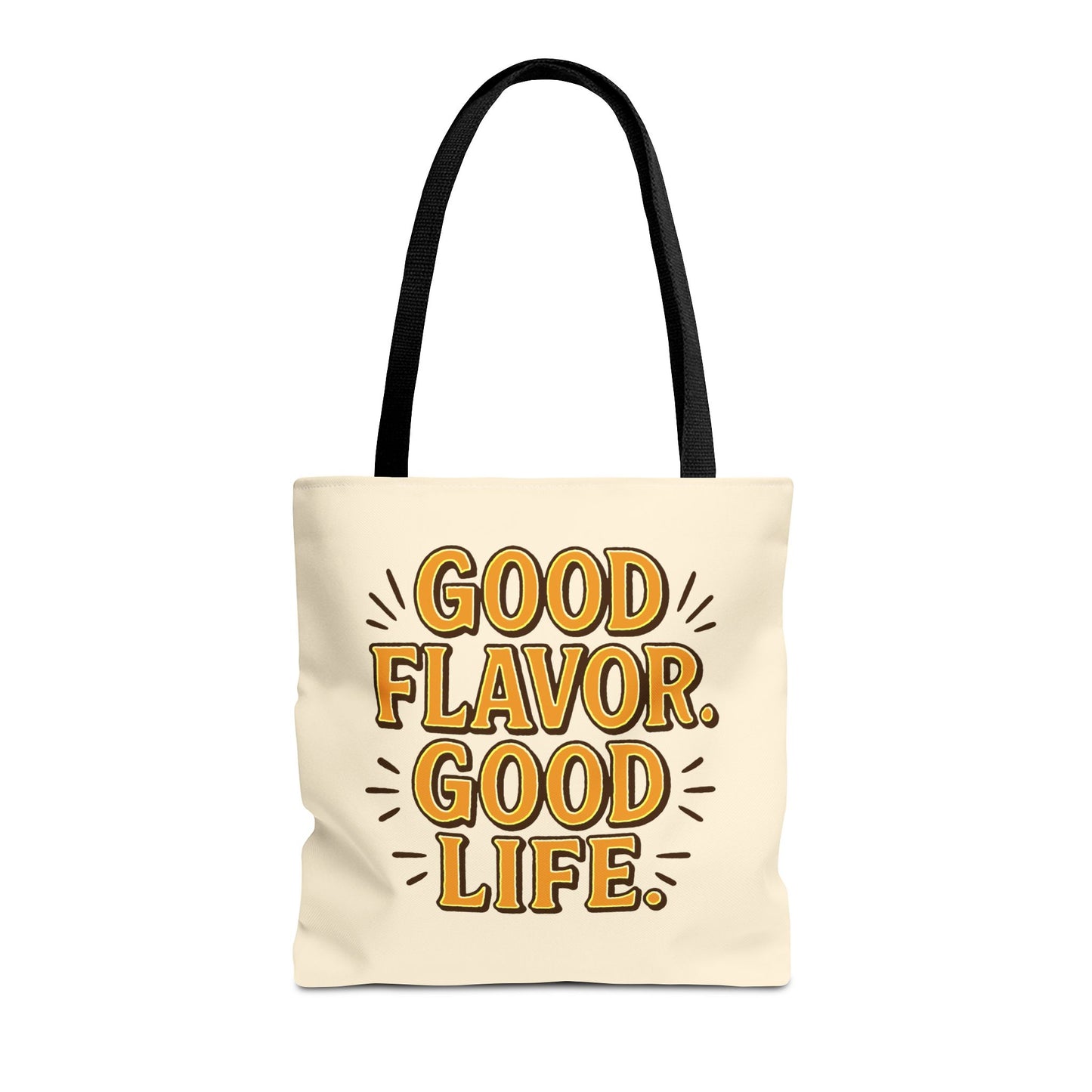 Good Flavor. Good Life. - Tote Bag