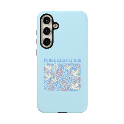 Peace Feels Like This - Phone Case