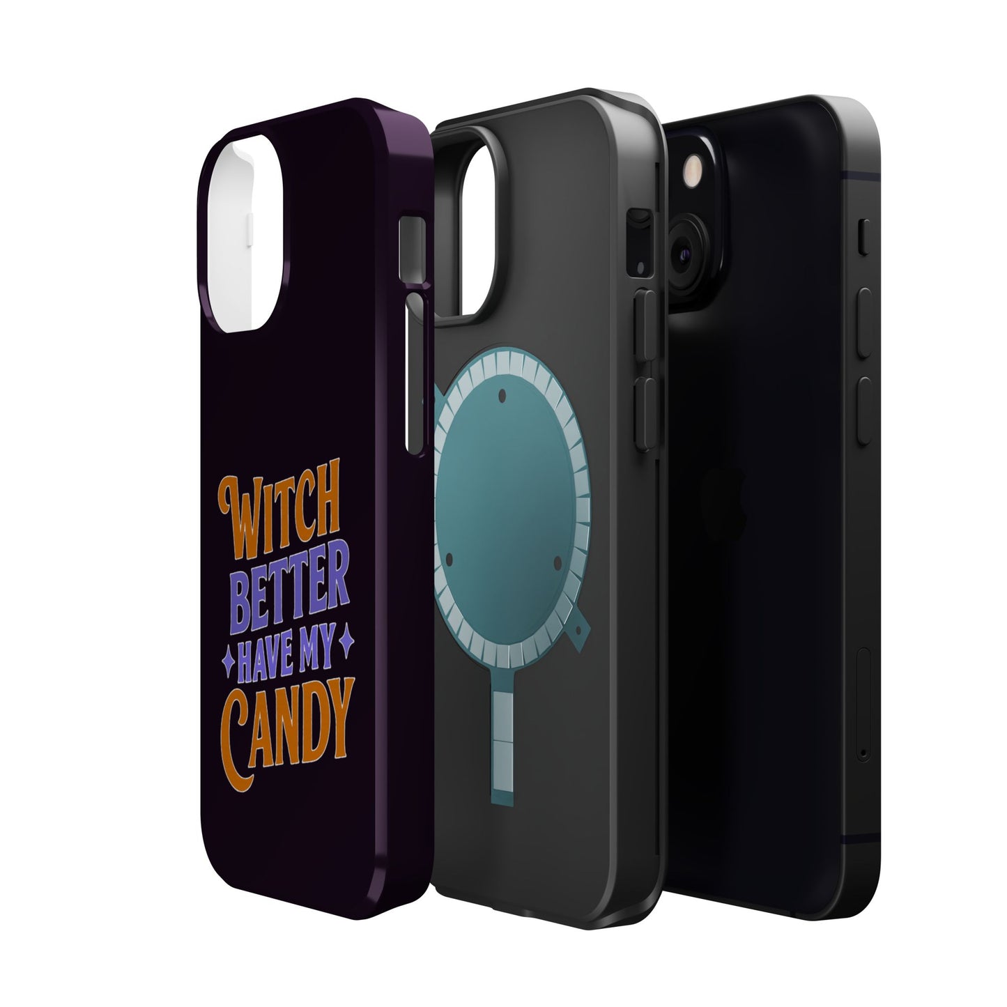 Witch Better Have My Candy - Magnetic Phone Case