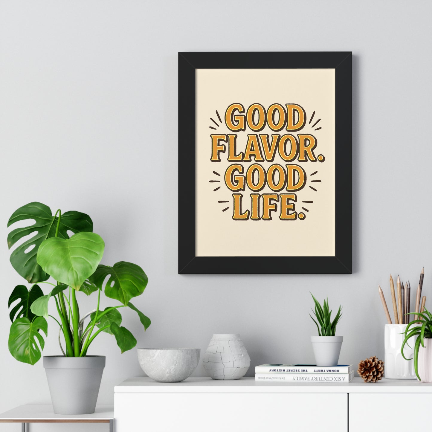 Good Flavor. Good Life. - Framed Poster
