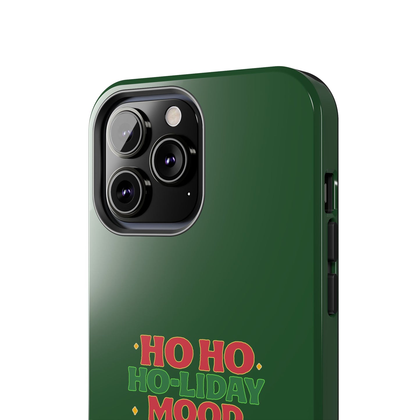 Ho Ho Ho-liday Mood - Phone Case