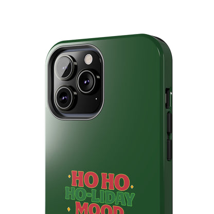 Ho Ho Ho-liday Mood - Phone Case