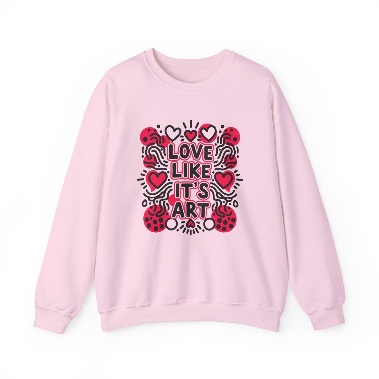 Love Like It's Art - Sweatshirt
