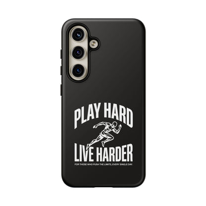 Play Hard / Live Harder - Phone Case