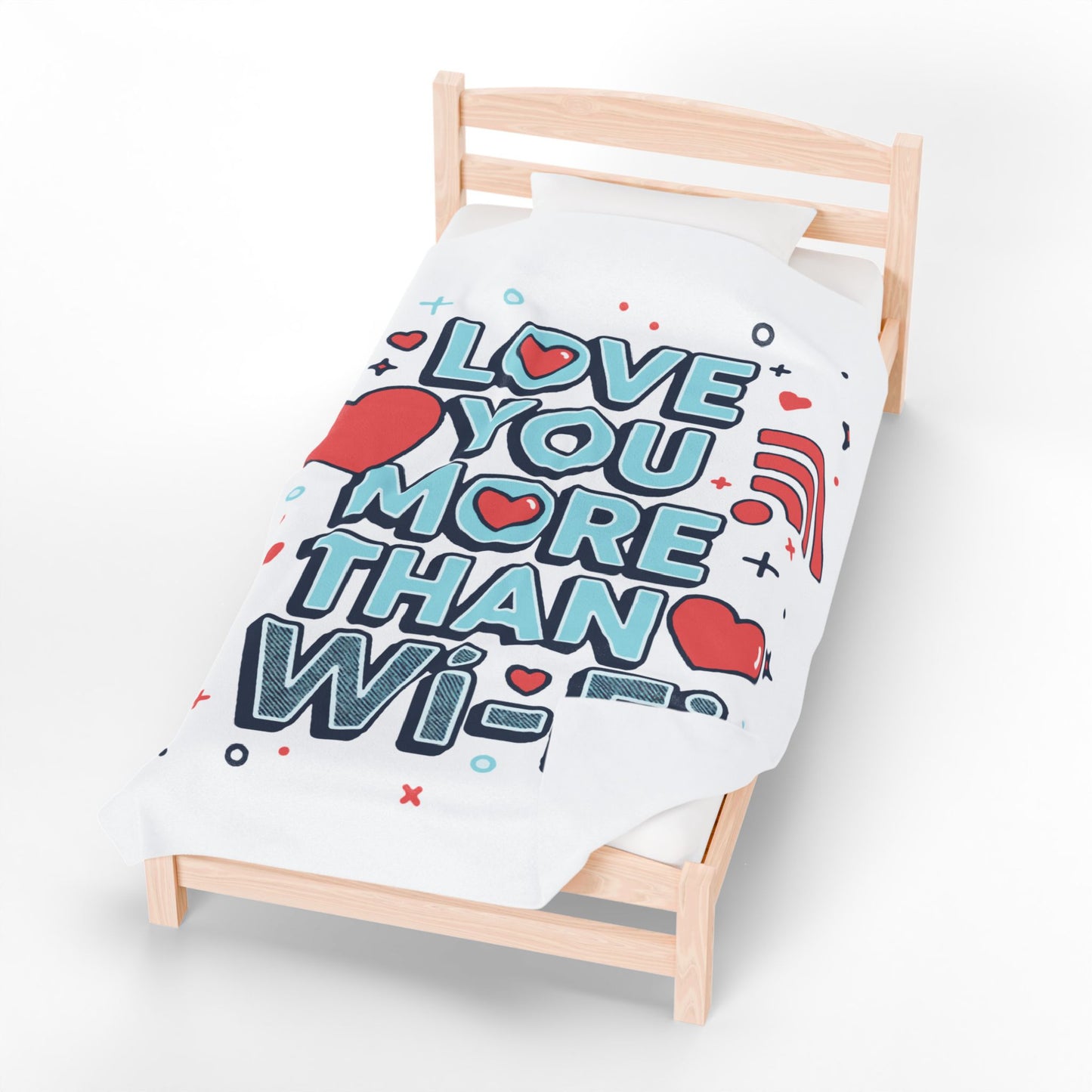 Love You More Than Wi‑Fi - Blanket