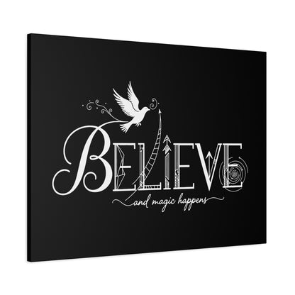 Believe and Magic Happens - Canvas