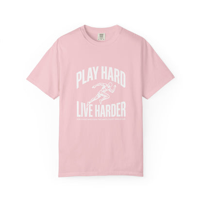 Play Hard / Live Harder - T-Shirt