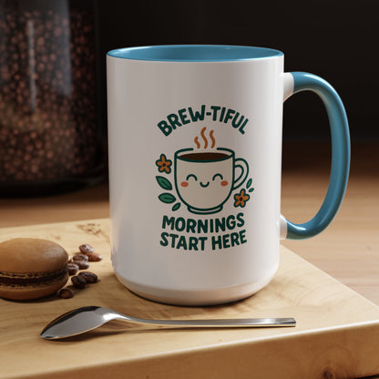 Brew-tiful Mornings Coffee Mug, Cute Coffee Cup for Morning Rituals, Perfect Gift for Coffee Lovers, Birthdays, Home Decor