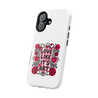 Love Like It's Art - Magnetic Phone Case