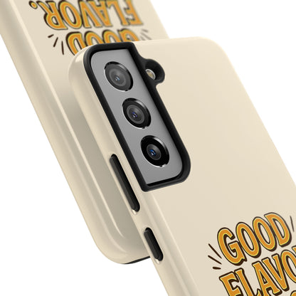 Good Flavor. Good Life. - Phone Case