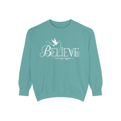 Believe and Magic Happens - Sweatshirt