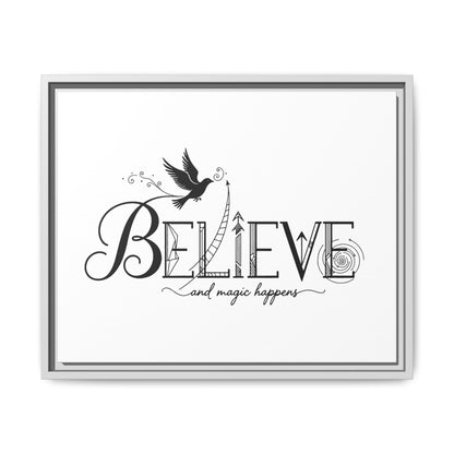 Believe and Magic Happens - Framed Canvas
