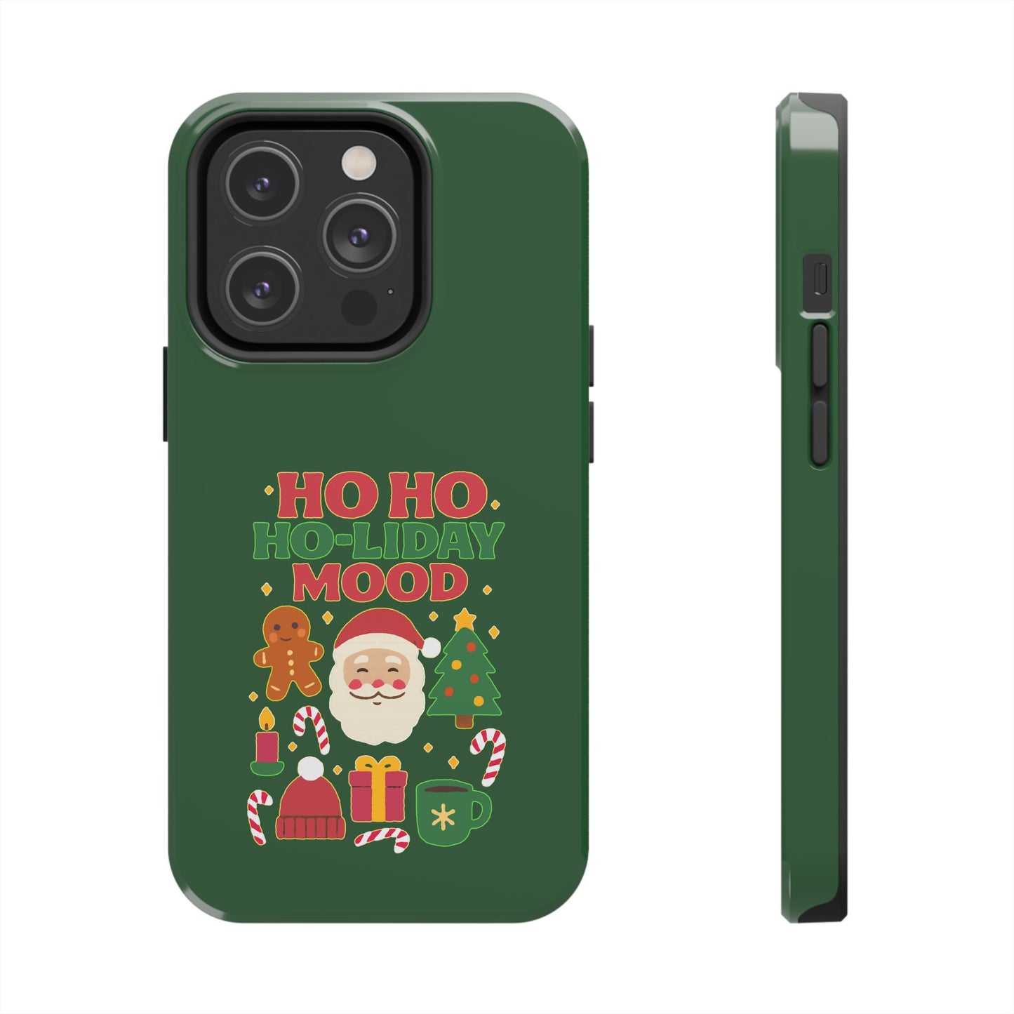 Ho Ho Ho-liday Mood - Phone Case