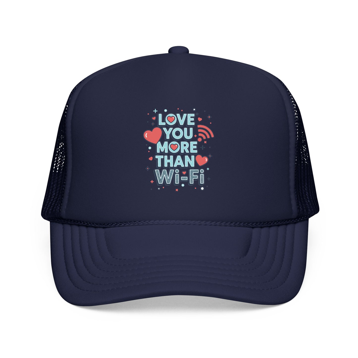 Love You More Than Wi‑Fi - Cap