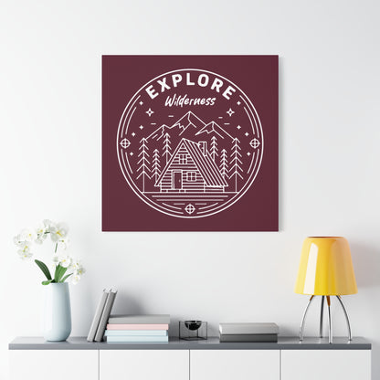 Explore Wilderness - Canvas
