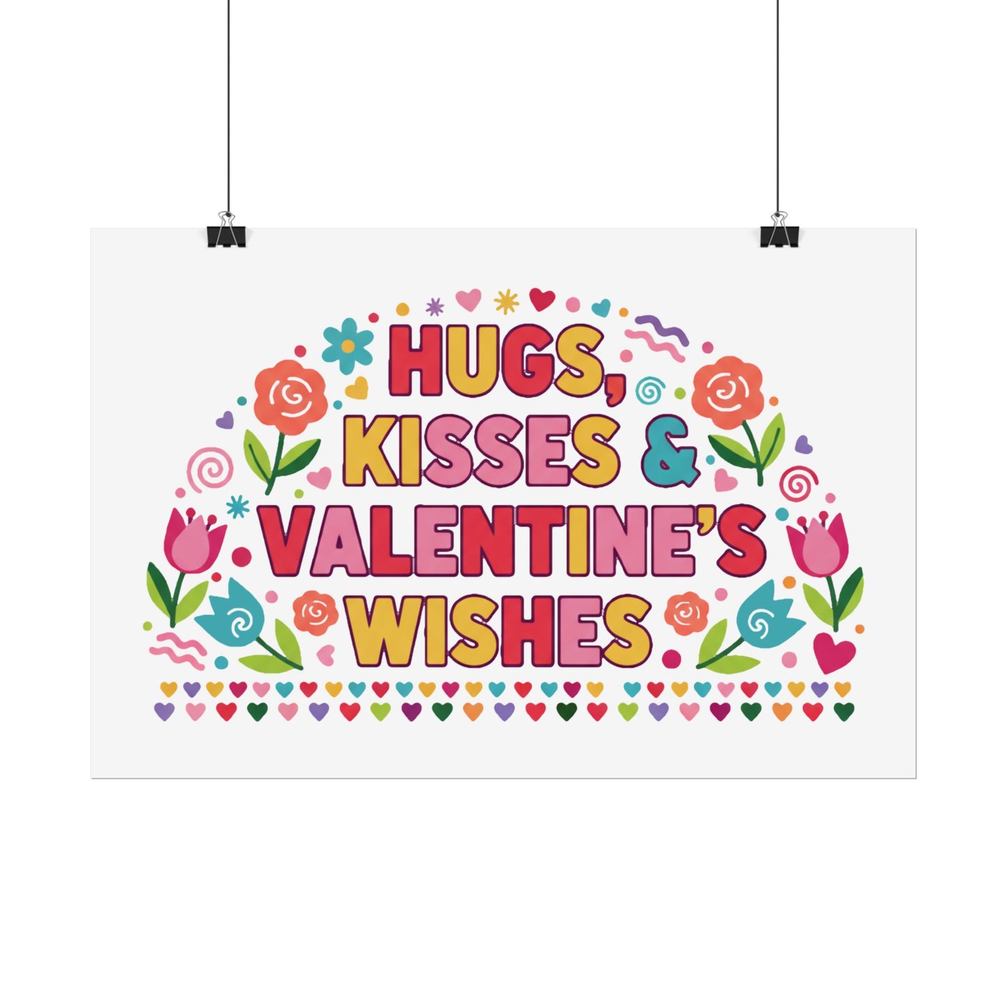 Hugs, Kisses & Valentine’s Wishes - Poster