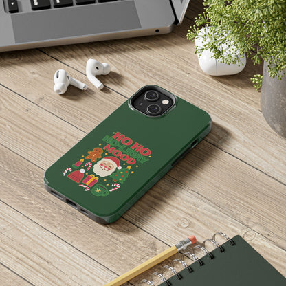 Ho Ho Ho-liday Mood - Phone Case