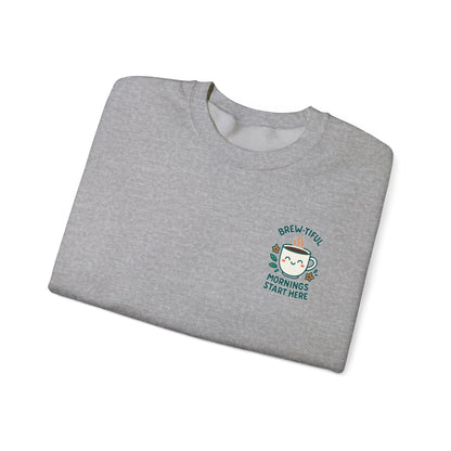 Brew-tiful & Comfy Motivational Sweatshirt, Casual Crewneck, Gift for Friends, Cozy Outfit, Everyday Wear, Inspirational Humor