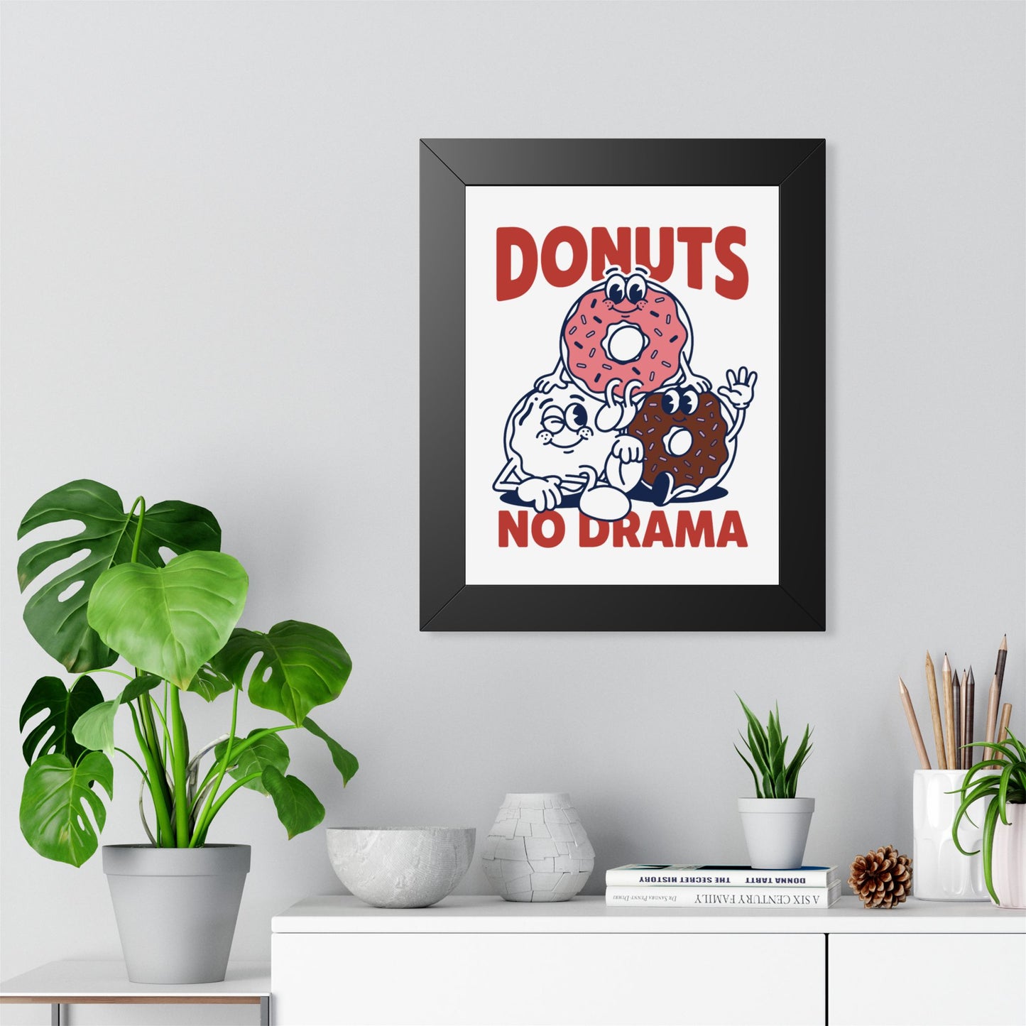 Donuts No Drama - Framed Poster