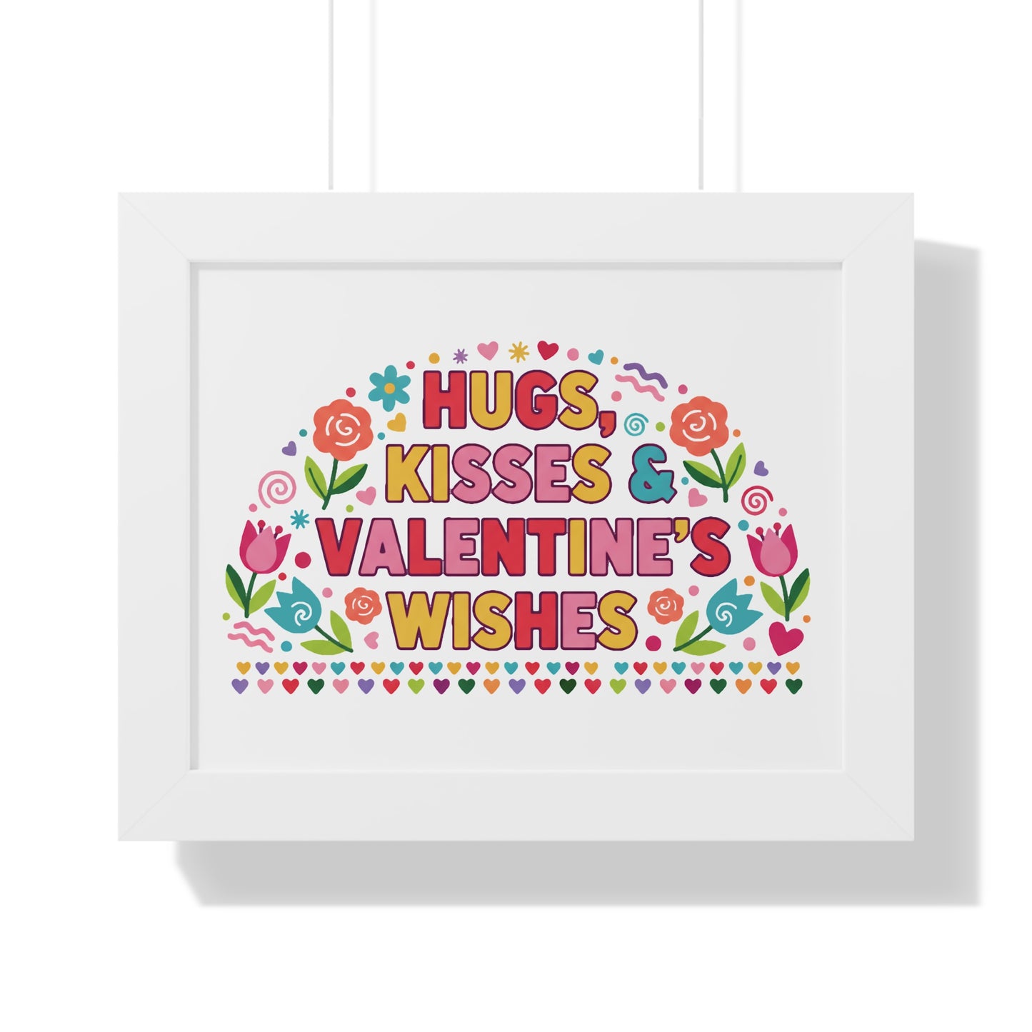 Hugs, Kisses & Valentine's Wishes - Framed Poster