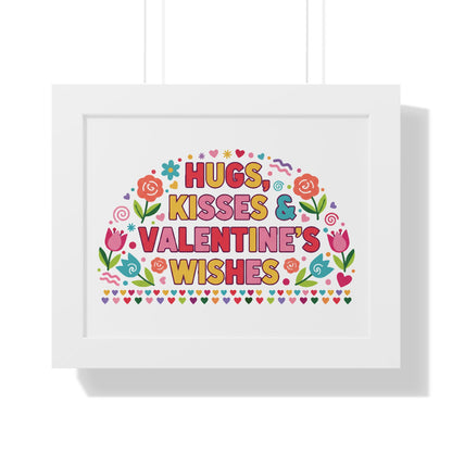 Hugs, Kisses & Valentine's Wishes - Framed Poster