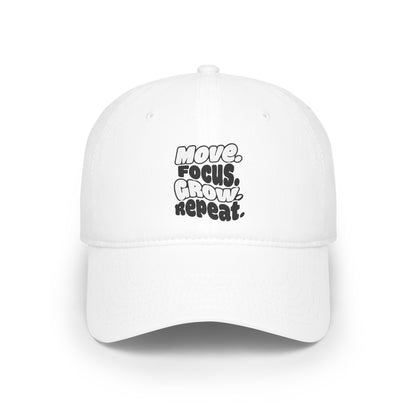 Move. Focus. Grow. Repeat. - Cap