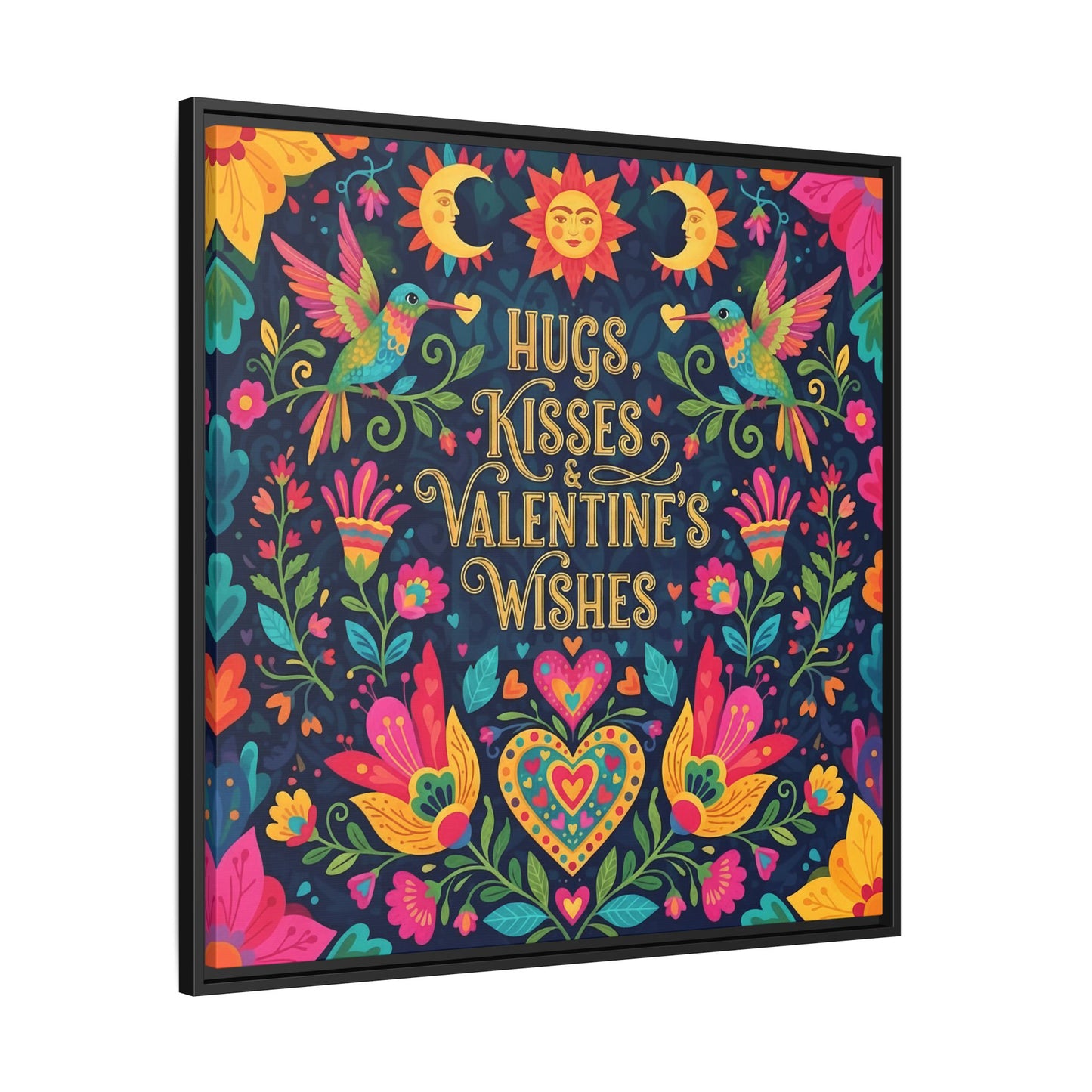 Hugs, Kisses & Valentine’s Wishes - Framed Canvas