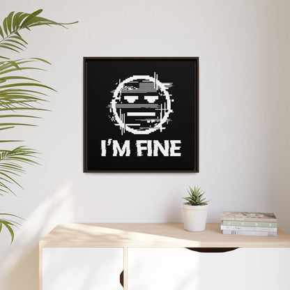 I’m Fine Glitched Smiley - Framed Canvas